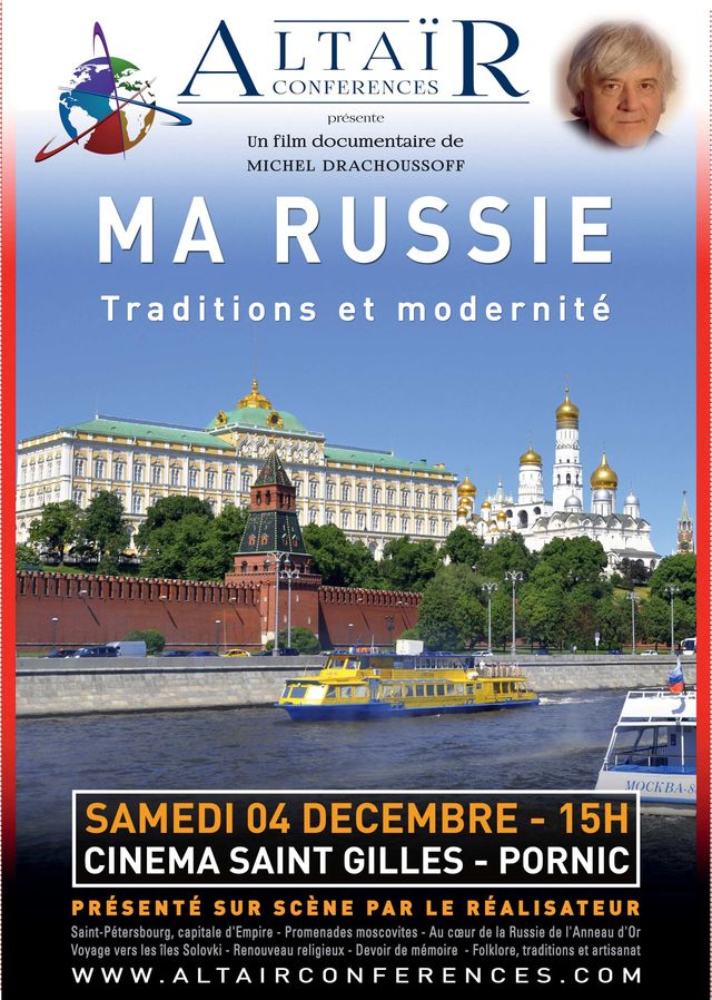 Affiche. Cinéma Saint-Gilles. Pornic. Ma Russie. Traditions et modernité. Un film de Michel Drachoussoff. 2021-12-04